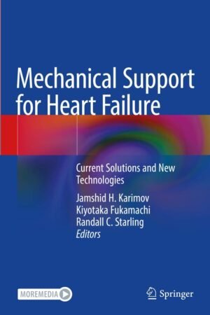 Mechanical Support for Heart Failure