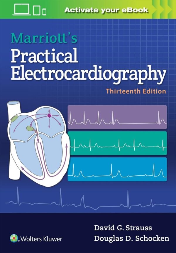 Marriott's Practical Electrocardiography 13th Edition