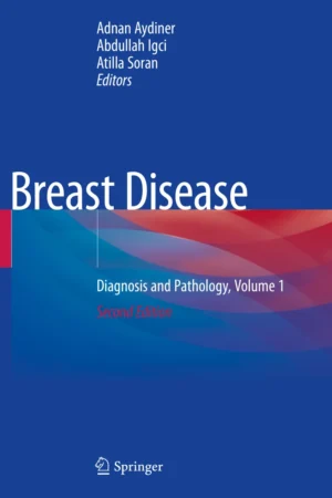 Breast Disease: Diagnosis and Pathology Volume 1 PDF 2nd Edition