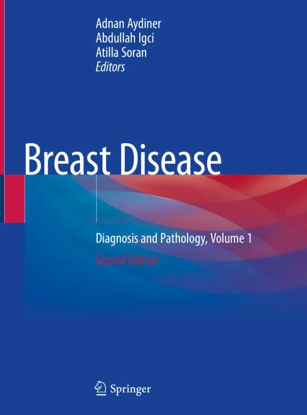 Breast Disease: Diagnosis and Pathology Volume 1 PDF 2nd Edition