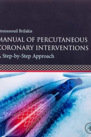 Manual of Percutaneous Coronary Interventions PDF