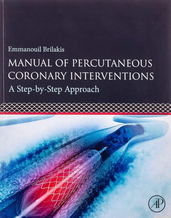 Manual of Percutaneous Coronary Interventions PDF