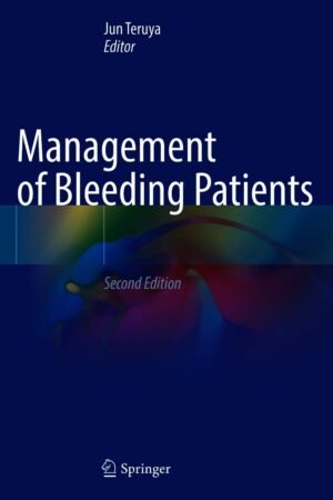 Management of Bleeding Patients 2nd Edition