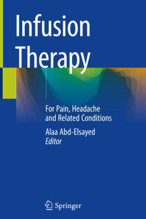 Infusion Therapy for Pain Headache and Related Conditions PDF