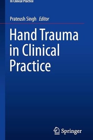 Hand Trauma in Clinical Practice PDF