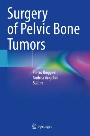 Surgery of Pelvic Bone Tumors PDF