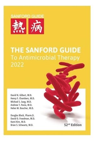 The Sanford Guide to Antimicrobial Therapy 2022 PDF