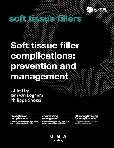 Soft Tissue Filler Complications: Prevention and Management PDF