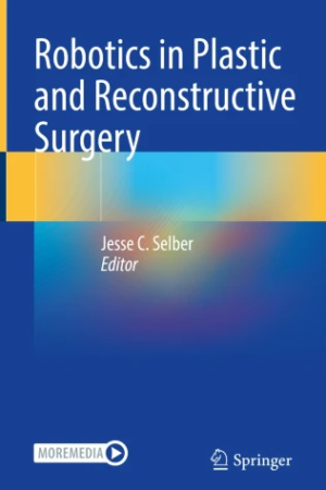 Robotics in Plastic and Reconstructive Surgery PDF