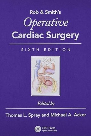 Operative Cardiac Surgery (Rob & Smith's Operative Surgery Series) PDF