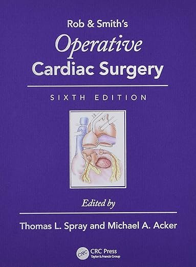 Operative Cardiac Surgery (Rob & Smith's Operative Surgery Series) PDF