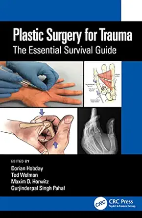 Plastic Surgery for Trauma: The Essential Survival Guide 1st Edition PDF