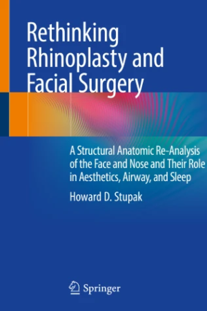 Rethinking Rhinoplasty and Facial Surgery PDF