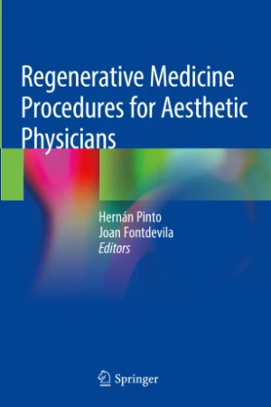 Regenerative Medicine Procedures for Aesthetic Physicians PDF