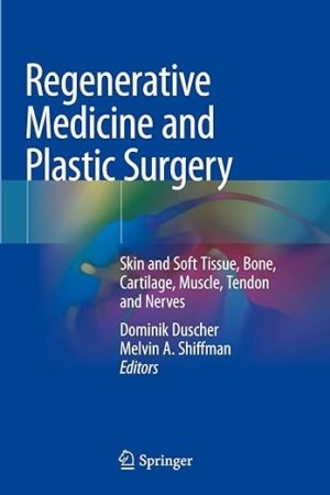 Regenerative Medicine and Plastic Surgery PDF
