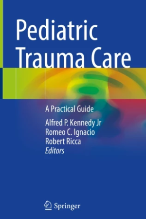 Pediatric Trauma Care: A Practical Guide PDF