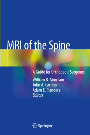 MRI of the Spine: A Guide for Orthopedic Surgeons PDF