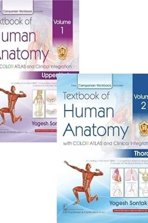 Textbook Of Human Anatomy With Color Atlas And Clinical Integration 2 Vol Set (Vol 1 – Upper Limb, Vol 2 – Thorax) With Companion Workbook PDF