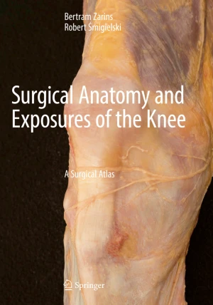 Surgical Anatomy and Exposures of the Knee PDF