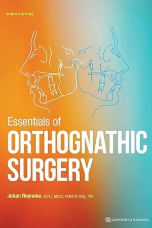 Essentials of Orthognathic Surgery, 3rd Edition PDF