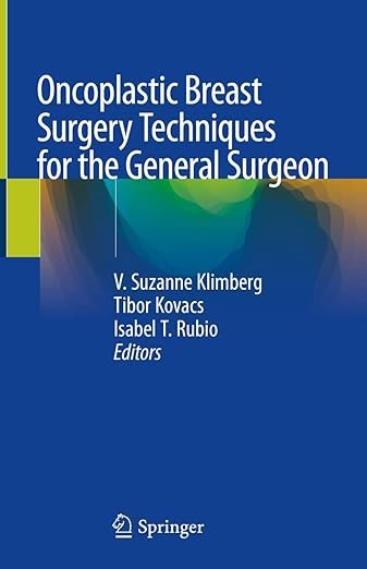 Oncoplastic Breast Surgery Techniques for the General Surgeon PDF