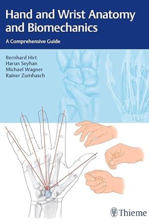 Hand and Wrist Anatomy and Biomechanics: A Comprehensive Guide PDF