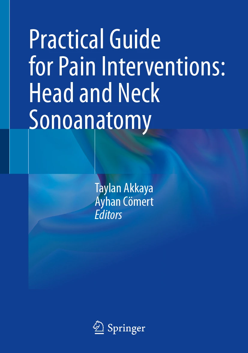 Practical Guide for Pain Interventions: Head and Neck Sonoanatomy 2025