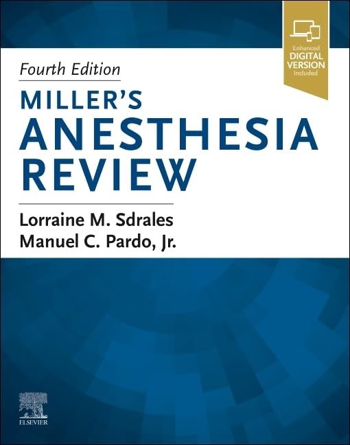 Miller's Anesthesia Review 4th Edition
