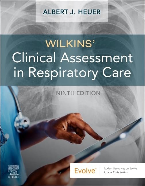 Wilkins' Clinical Assessment in Respiratory Care 9th Edition