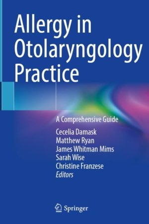 Allergy in Otolaryngology Practice: A Comprehensive Guide 2025