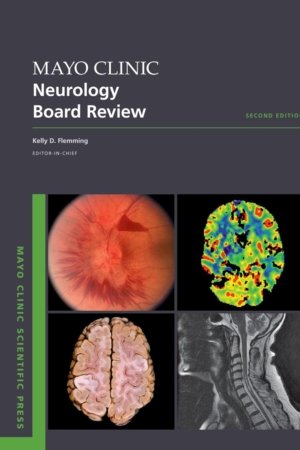 Mayo Clinic Neurology Board Review 2nd Edition
