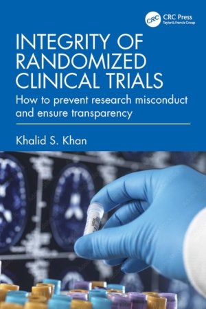 Integrity of Randomized Clinical Trials 2025