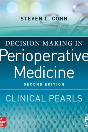 Decision Making in Perioperative Medicine 2nd