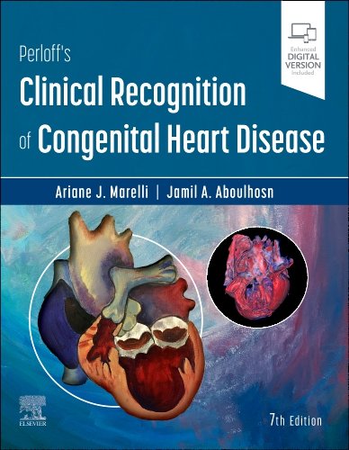 Perloff's Clinical Recognition of Congenital Heart Disease 7E PDF