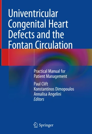 Univentricular Congenital Heart Defects and the Fontan Circulation PDF