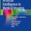 Artificial Intelligence in Medical Imaging: Opportunities, Applications and Risks PDF