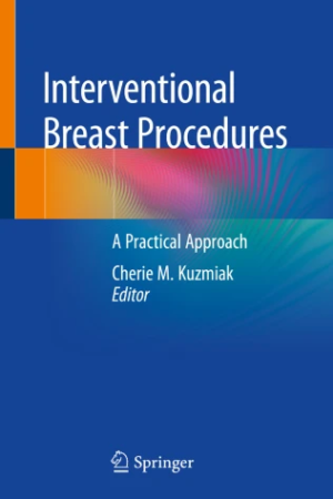 Interventional Breast Procedures: A Practical Approach PDF