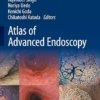Atlas of Advanced Endoscopy PDF