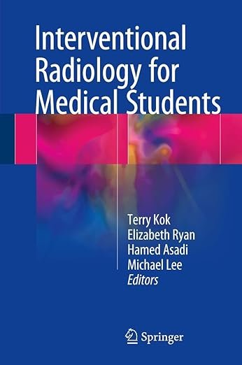 Interventional Radiology for Medical Students PDF