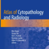 Atlas of Cytopathology and Radiology PDF