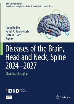 Diseases of the Brain, Head and Neck, Spine 2024–2027: Diagnostic Imaging PDF