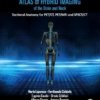 Atlas of Hybrid Imaging Sectional Anatomy for PET/CT, PET/MRI and SPECT/CT Vol. 1: Brain and Neck PDF