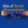 Atlas of Thyroid Ultrasonography PDF