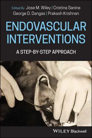 Endovascular Interventions: A Step-by-Step Approach PDF