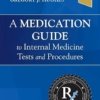 A Medication Guide to Internal Medicine Tests and Procedures – 1E PDF