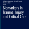 Biomarkers in Trauma, Injury and Critical Care PDF