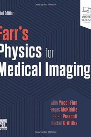 Farr’s Physics for Medical Imaging with Access Code 3E PDF