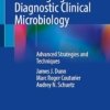Challenging Cases in Diagnostic Clinical Microbiology: Advanced Strategies and Techniques PDF