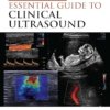 Clark's Essential Guide to Clinical Ultrasound PDF