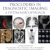 Clark’s Procedures in Diagnostic Imaging: A System-Based Approach PDF